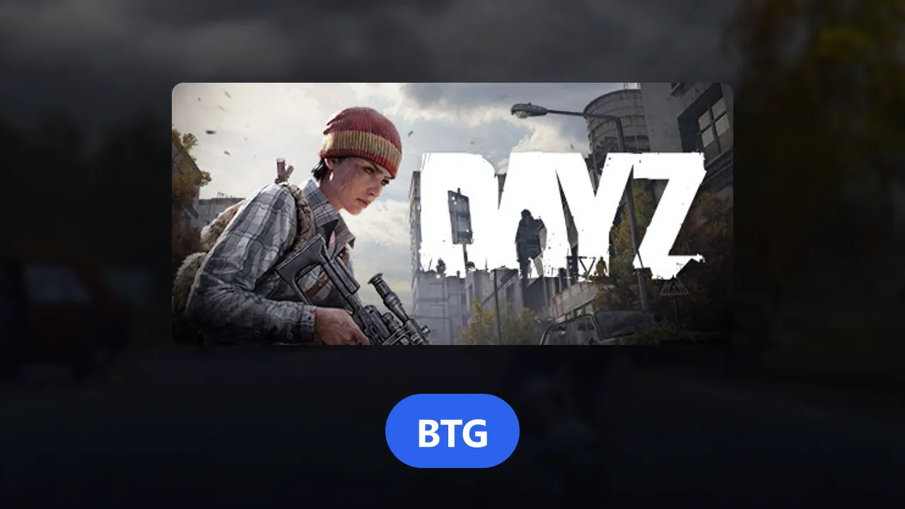DayZ BTG